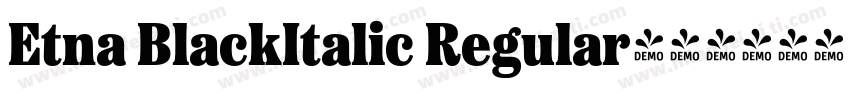 Etna BlackItalic Regular字体转换